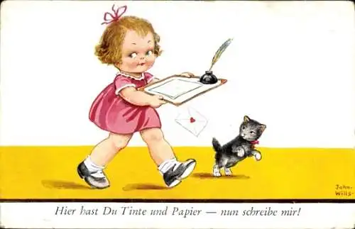 Künstler Ak Wills, John, Hier hast du Tinte und Papier, nun schreibe mir, Mädchen mit Katze, Brief