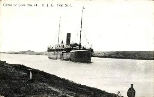 Ak Port Said Ägypten, Suez Kanal, Dampfer Nummer 74 D. J. L.