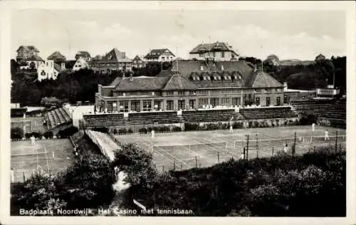 Ak Noordwijk aan Zee Südholland, Badeort, das Casino mit Tennisplatz