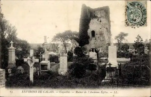 Ak Coquelles Pas de Calais, Ruines de l'Ancienne Eglise