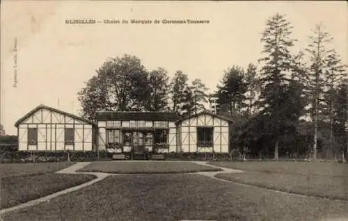 Ak Glisolle Eure, Chalet des Marquis de Clermont Tonners