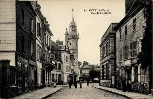 Ak Evreux Eure, Rue de Horloge