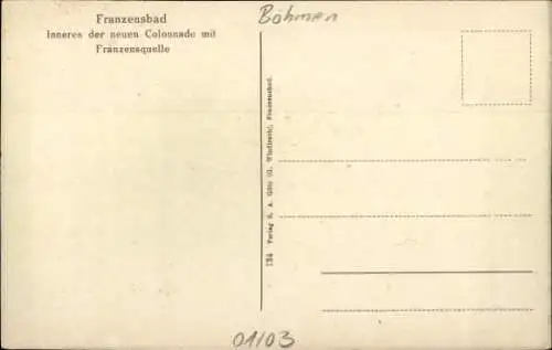 Ak Františkovy Lázně Franzensbad Region Karlsbad, Inneres der neuen Kolonnade mit Franzensquelle