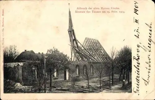 Ak Marne in Holstein, Abbruch der alten Kirche 1904, Einsturz des Turms