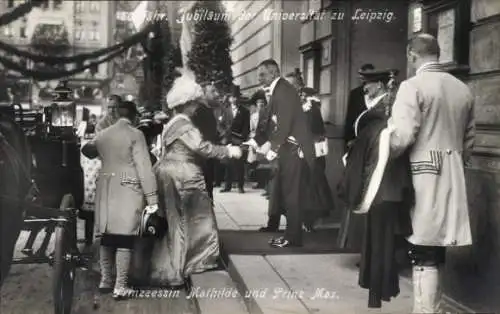 Ak Leipzig in Sachsen, Prinzessin Mathilde, Prinz Max, Universität, Jubiläum