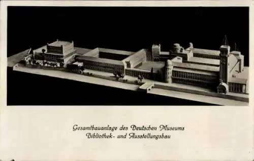 Ak München, Gesamtbauanlage des Deutschen Museums, Bibliothek- und Ausstellungsbau