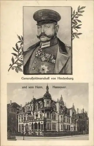 Ak Hannover in Niedersachsen, Portrait von Generalfeldmarschall von Hindenburg, Wohnstätte