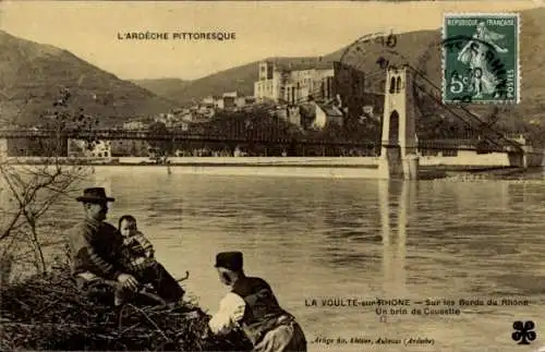 Ak La Voulte sur Rhone Ardeche, Sur les Bords du Rhone, Un brin de Causette, Pont