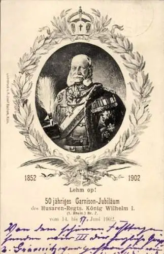 Ak 50 jähriges Garnison-Jubiläum Husaren Regiment König Wilhelm I Nr. 7, Portrait