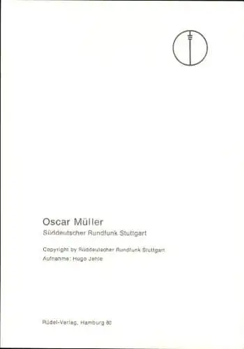 Ak Schauspieler Oscar Müller, Portrait, Autogramm