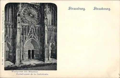 Ak Strasbourg Straßburg Elsass Bas Rhin, Westportal des Münsters