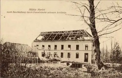 Ak Merlet Aisne, Mühle nach Beschießung d. Artillerie