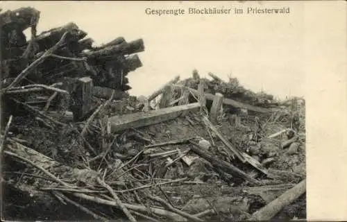 Ak Pont à Mousson Meurthe-et-Moselle, Priesterwald, Gesprengte Blockhäuser