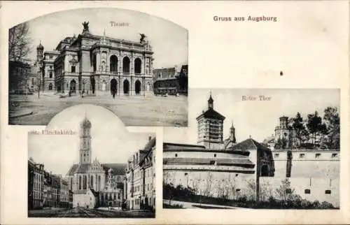 Ak Augsburg in Schwaben, Theater, Rotes Tor, St. Ulrichskirche