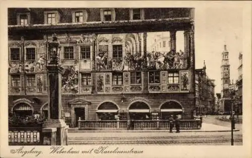 Ak Augsburg in Schwaben, Weberhaus, Karolinenstraße