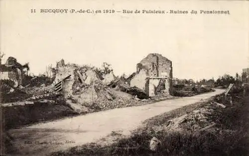 Ak Bucquoy Pas de Calais, Rue de Puisieux, Ruines du Pensionnat