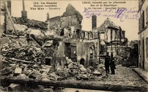 Ak Creil Oise, maisons incendiees, Rue de la Republique, la Guerre