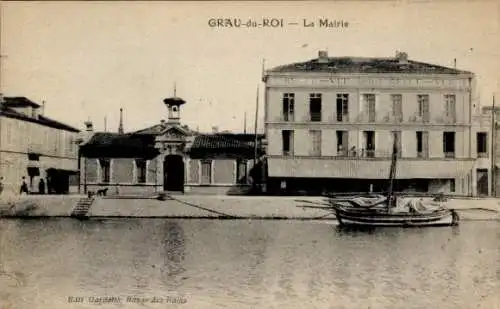 Ak Le Grau du Roi Gard, La Mairie