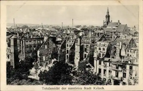 Ak Kalisz Kalisch Posen, Totalansicht der erstörten Stadt, Kriegszerstörungen, I WK