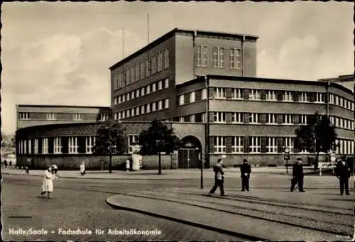 Ak Halle an der Saale, Fachschule für Arbeitsökonomie