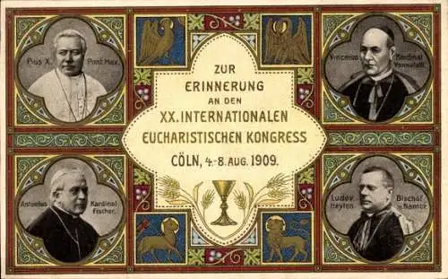 Ak Köln am Rhein, XX. Int. Eucharistischer Kongress 1909, Peterskirche, Kölner Dom, Marienkirche