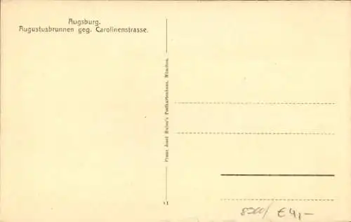 Ak Augsburg in Schwaben, Augustusbrunnen, Carolinenstraße