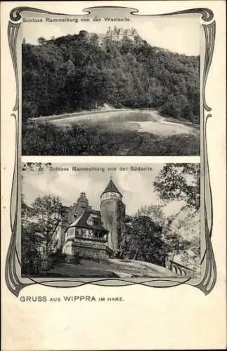 Ak Wippra Sangerhausen am Harz, Schloss Rammelburg, Blick von der Westseite, Blick von der Südseite