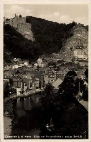 Ak Idar Oberstein an der Nahe, Felsenkirche, neues Schloss