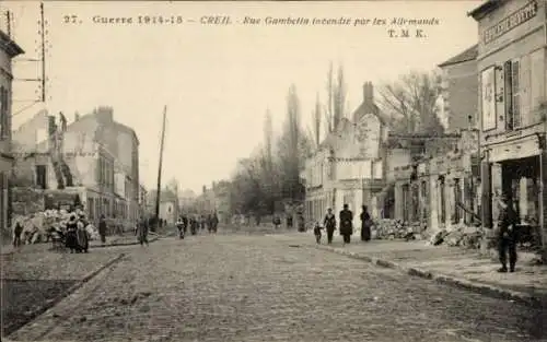 Ak Creil Oise, Rue Gambetta incendte par les Allemands