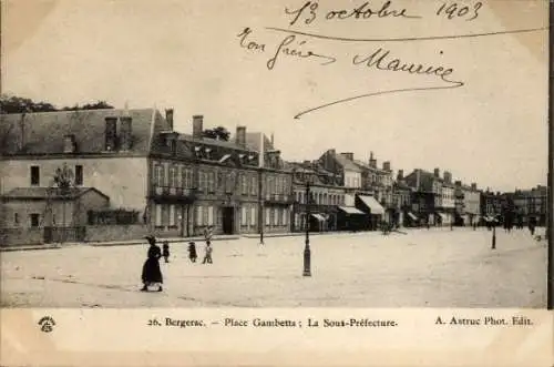 Ak Bergerac-Dordogne, Place Gambetta, Unterpräfektur