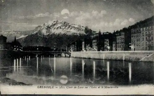 Mondschein Ak Grenoble-Isère, Clair de Lune sur l’Isère, Moucherotte