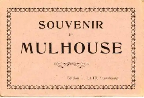 Set von 10 Ak Mulhouse Mülhausen Elsass Haut Rhin