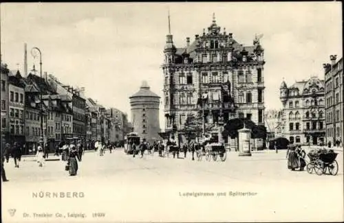 Ak Nürnberg in Mittelfranken, Ludwigsstraße, Spittler Tor