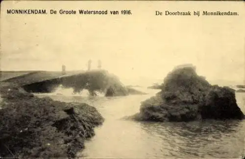 Ak Monnikendam Waterland Nordholland Niederlande, De Doorbraak, De Groote Flood 1916