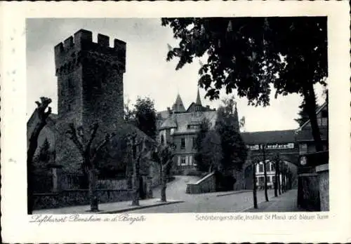 Ak Bensheim an der Bergstraße Hessen, Schönbergerstraße, Institut St. Mariä und blauer Turm