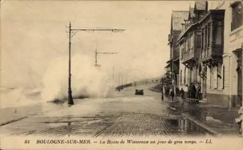 Ak Boulogne sur Mer Pas de Calais, Route de Wimereux un jour de gros temps