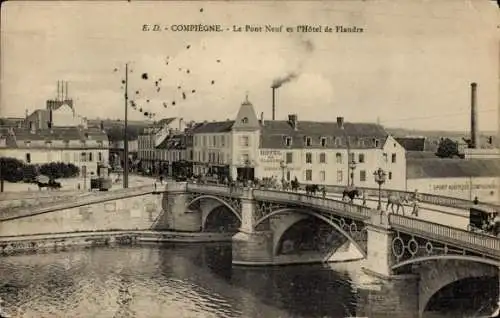 Ak Compiègne Oise, Pont Neuf, Hotel de Flandre