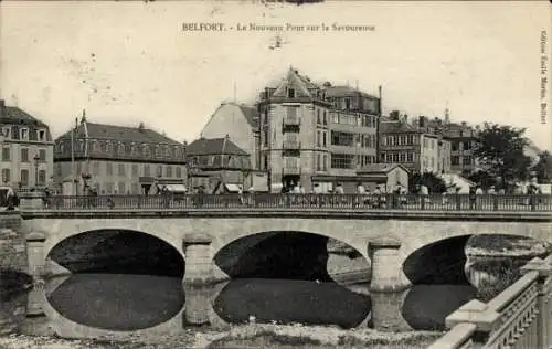 Ak Belfort Beffert Beffort Territoire de Belfort, nouveau Pont sur la Savoureuse