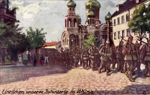 Künstler Ak Vilnius Wilna Litauen, Einrücken deutscher Infanterie