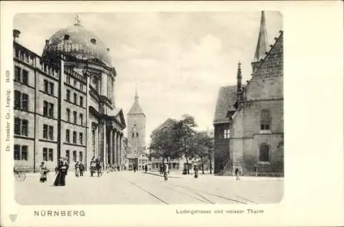 Ak Nürnberg in Mittelfranken, Ludwigstraße und weißer Turm