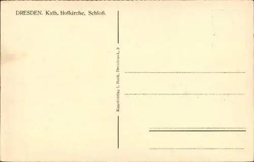 Ak Dresden Altstadt, Katholische Hofkirche, Schloss