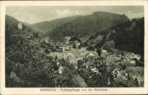 Ak Bad Berneck im Fichtelgebirge Bayern, Blick von der Kirchleite aus