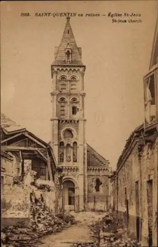 Ak Saint Quentin Aisne, Trümmer, Kirche St. Jean