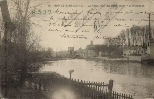 Ak Moret sur Loing Seine et Marne, La Ville, Vue du Restaurant A Robinson