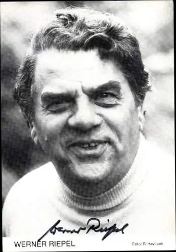 Ak Schauspieler Werner Riepel, Portrait, Autogramm
