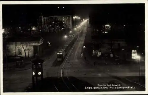 Ak Berlin Mitte, Nacht, Leipzigerstraße und Potsdamer Platz, Straßenbahn