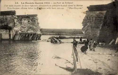 Ak Trilport Seine et Marne, Brücke, Auto der deutschen Requisition in der Marne