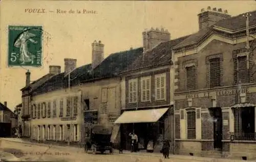 Ak Voulx Seine et Marne, Rue de la Poste