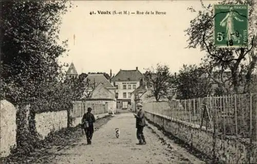 Ak Voulx Seine et Marne, Rue de la Berne