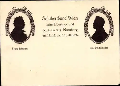 Ak Nürnberg, Schubertbund Wien, Industrie und Kulturverein 1926, Dr. Weidenkeller, Franz Schubert